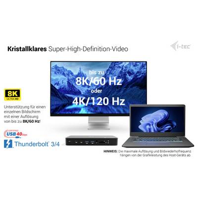 i-tec Dockingstation für Ultra-Hochauflösungsvideo, unterstützt ein Display bis zu 8K/60 Hz oder 4K/120 Hz, mit 8K-, USB4- und Thunderbolt 3/4-Kompatibilitätsabzeichen.