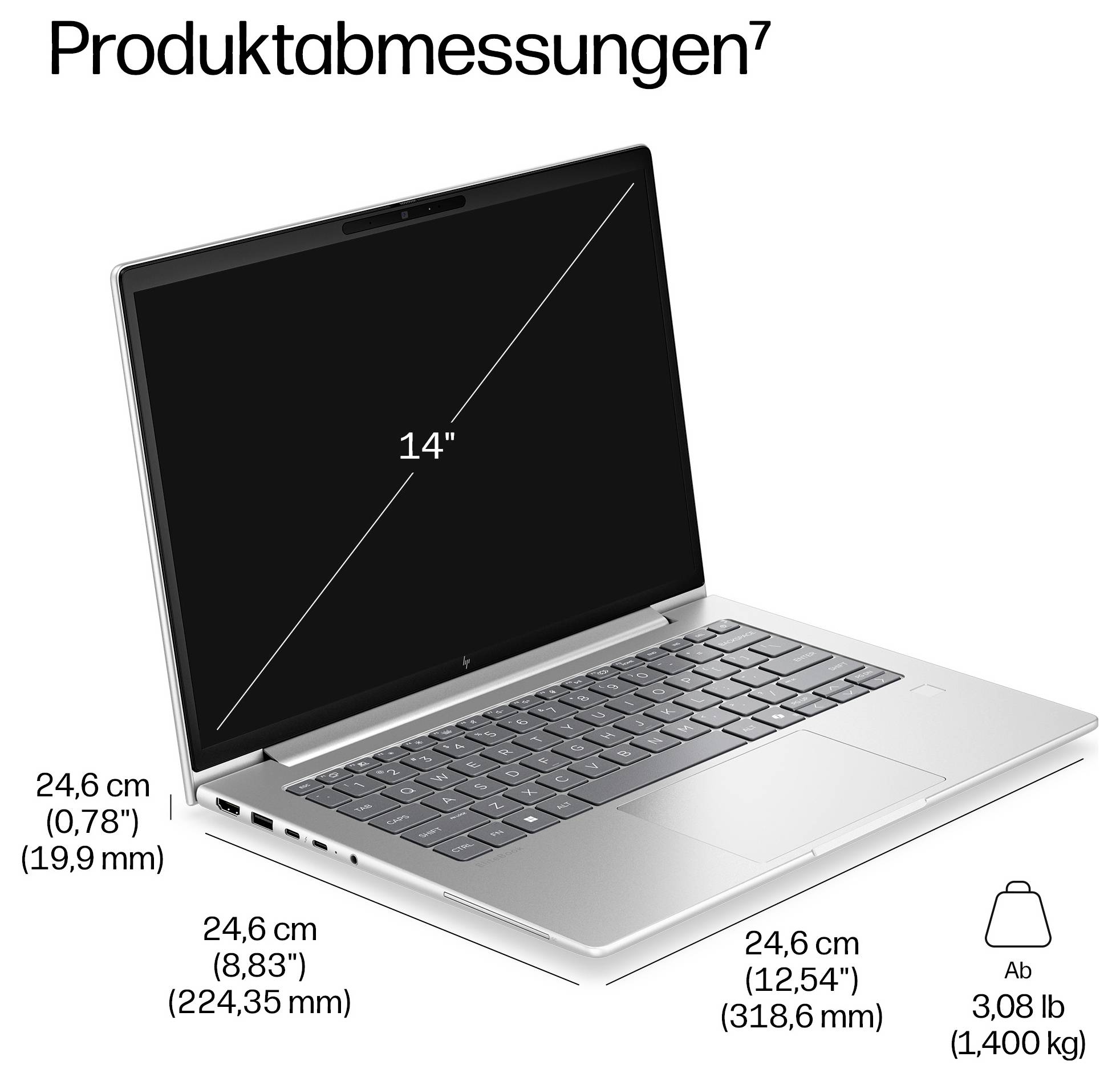 Diagramm eines 14-Zoll-Laptops mit beschrifteten Produktabmessungen: 24,6 cm hoch, 24,6 cm tief, 24,6 cm breit und Anfangsgewicht 3,08 lb (1,4 kg).