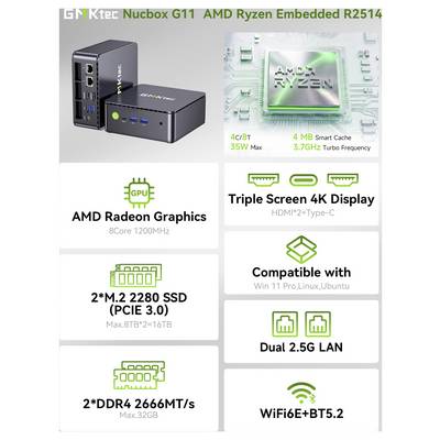 GMKtec Mini PC G11-2 AMD Ryzen™ Embedded R2514 16GB+1TB AMD Ryzen Embedded R2514 3.7 GHz 16 GB RAM 1 TB SSD AMD Radeon G-16