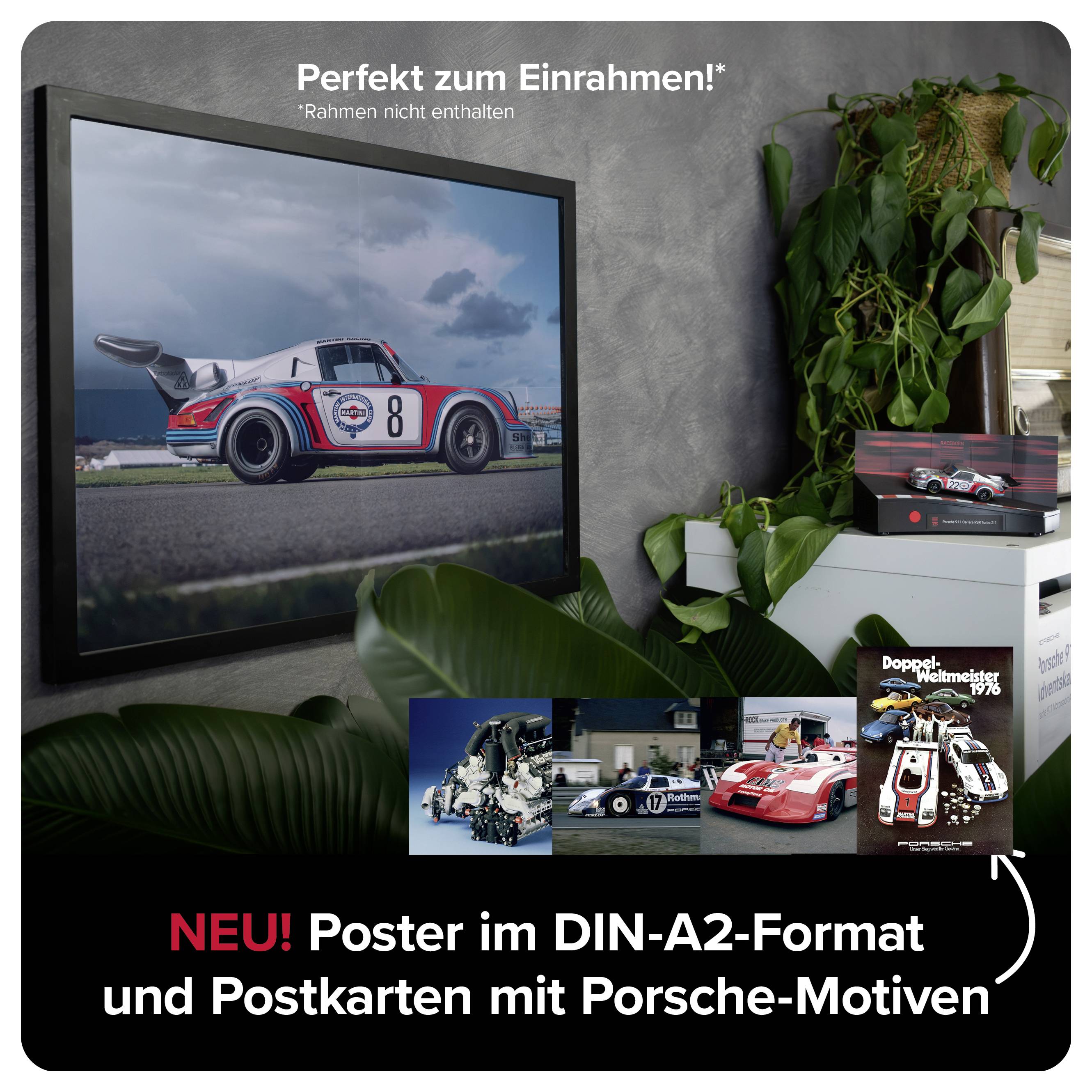 Werbeposter: eingerahmtes Porsche-Rennwagenbild, unten DIN-A2-Poster und Postkarten mit Porsche-Motiven; Text: 'Perfekt zum Einrahmen!', 'NEU!'