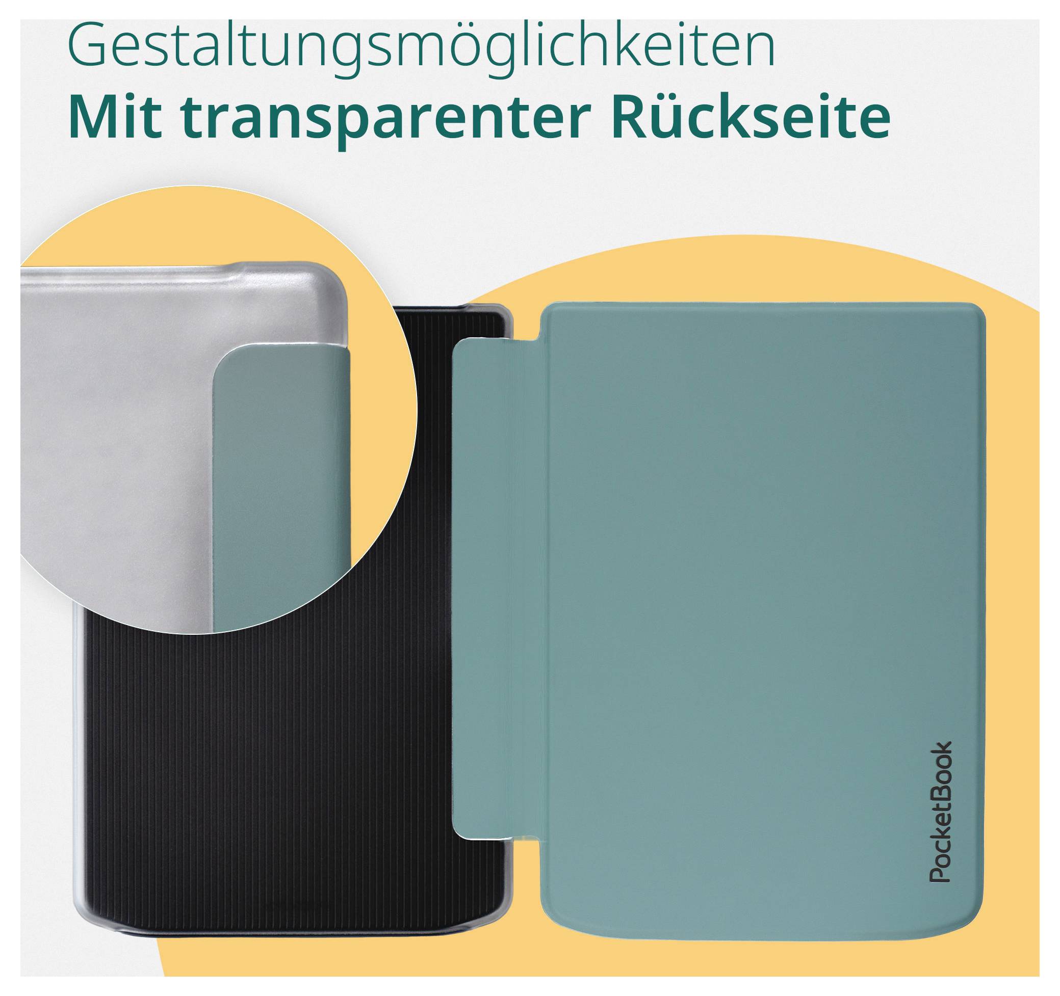 Teal PocketBook e-Reader Schutzhülle mit transparenter Rückseite, geöffnet dargestellt mit Vorder- und Rückansicht; der deutsche Text lautet „Gestaltungsmöglichkeiten Mit transparenter Rückseite"