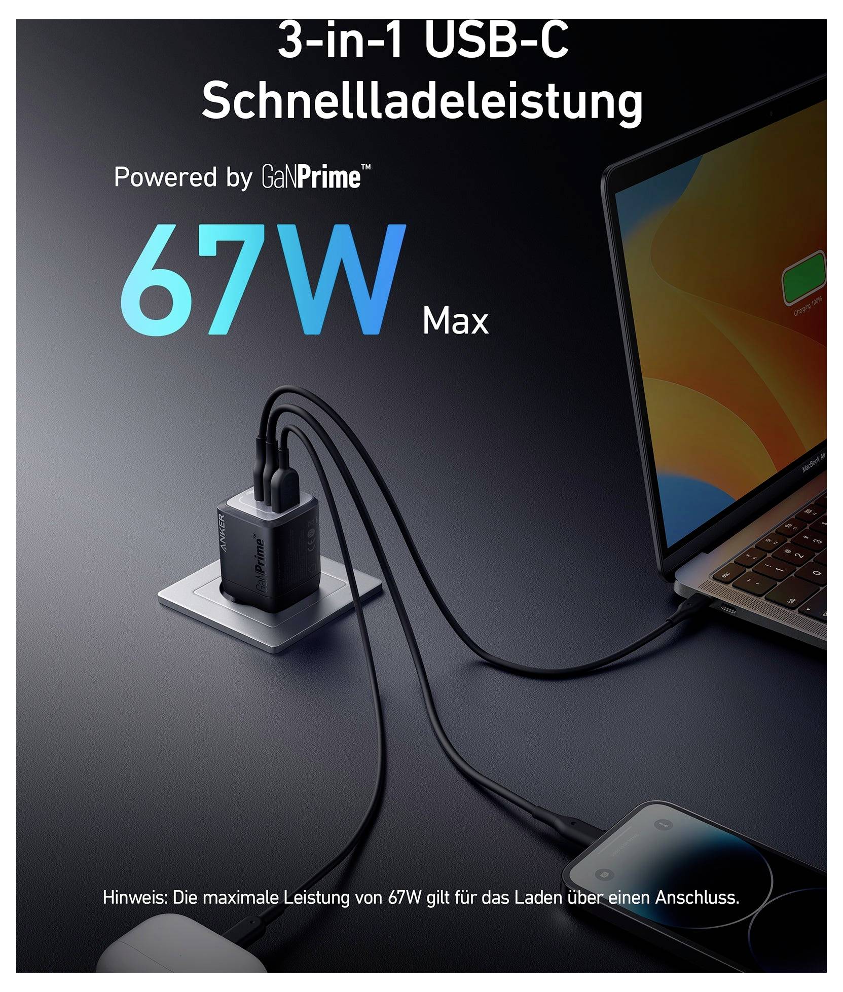 3-in-1 USB-C Schnellladeleistung<br><br>67W Max<br><br>Laden Sie Ihren Laptop und Ihr Telefon<br><br>Angetrieben von GaNPrime