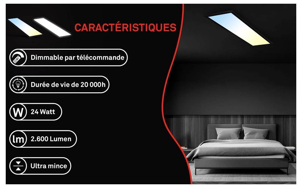 EIGENSCHAFTEN<br><br>Fernbedienung dimmbar<br>Lebensdauer von 20.000 Stunden<br>24W<br>2.600 Lumen<br>Ultraflaches Design