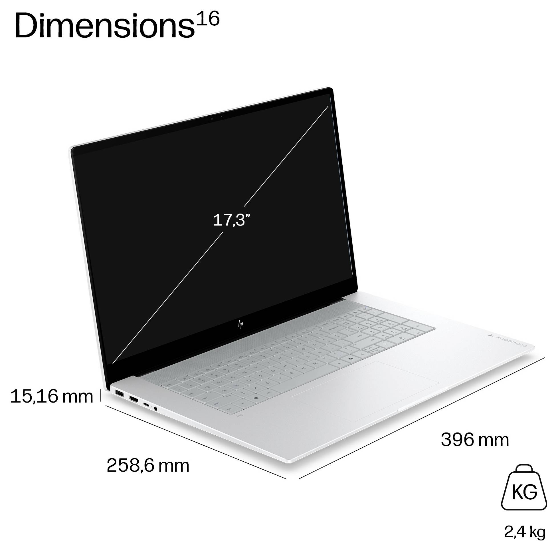 Kommentiertes Bild eines Laptops mit Abmessungen: 17,3-Zoll-Display, 396 mm Breite, 258,6 mm Tiefe, 15,16 mm Dicke und 2,4 kg Gewicht.
