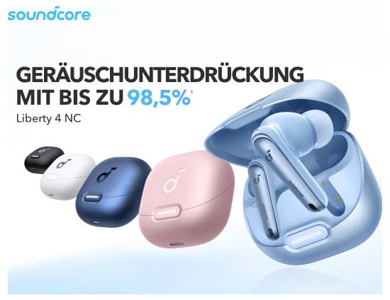 Soundcore-Anzeige für Liberty 4 NC Ohrhörer, die „Lärmreduktion bis zu 98,5%" hervorheben und vier Farboptionen mit den Ohrhörern in einem blauen Ladegehäuse zeigen.