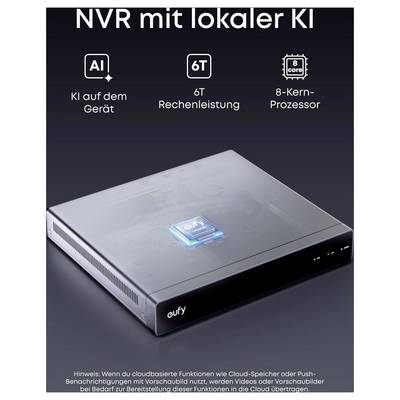 Eufy NVR mit lokalem AI<br><br>KI auf dem Gerät<br>6T Rechenleistung<br>8-Kern-Prozessor