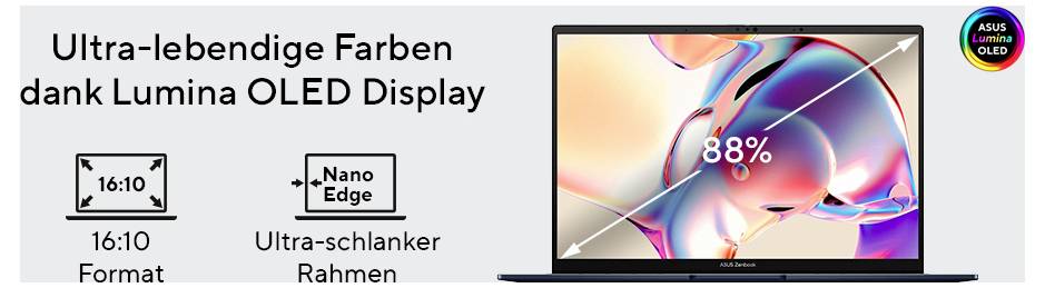 Laptop-Display-Anzeige mit ultralebendigen Farben, 16:10-Format, ultraflaches NanoEdge-Rahmen und 88% Bildschirm-zu-Gehäuse-Verhältnis mit ASUS OLED-Branding.