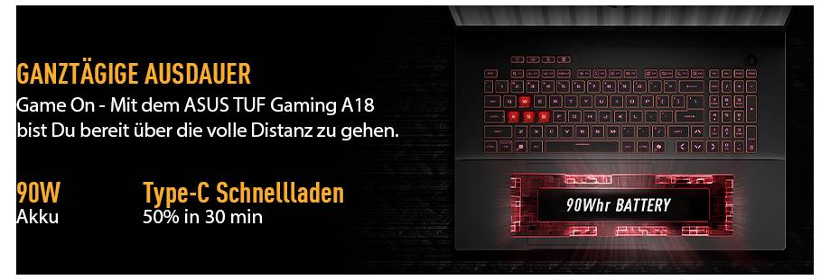 ASUS TUF Gaming A18 Laptop mit 90W Akku und Type-C Schnellladung; 50% Ladung in 30 Minuten, was die ganztägige Akkulaufzeit unterstreicht.