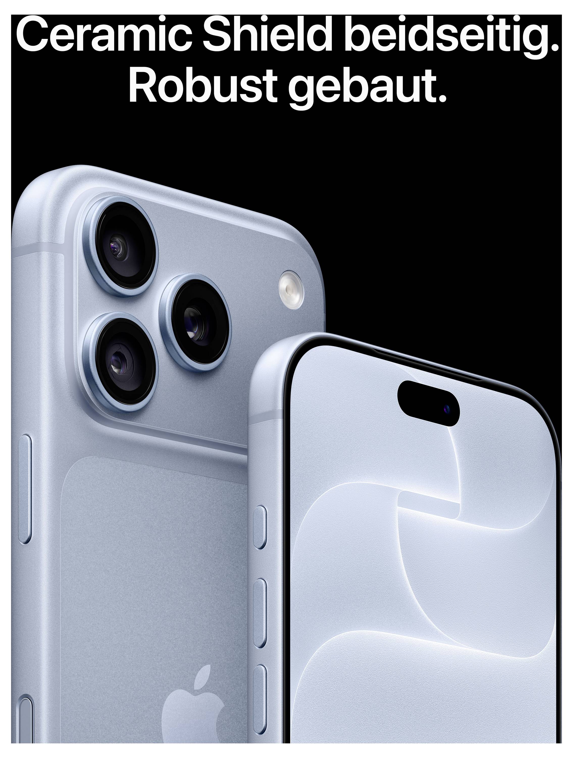 Zwei iPhones, Vorder- und Rückseite, mit dem Hinweis 'Ceramic Shield beidseitig. Robust gebaut.' als Werbung für das robuste Display- und Gehäusedesign.