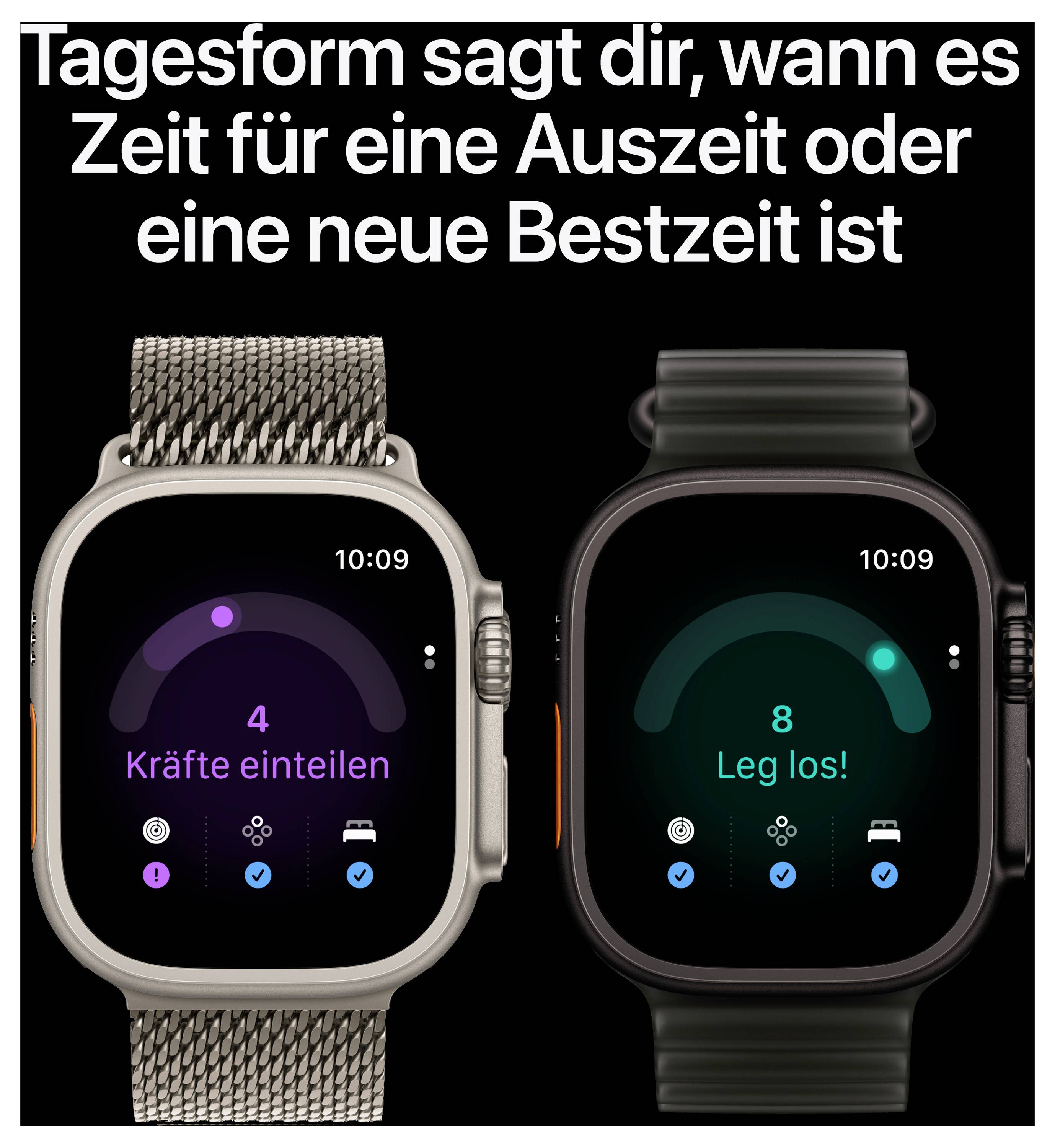 Werbebild mit zwei Smartwatches und dem Text 'Tagesform sagt dir, wann es Zeit für eine Auszeit oder eine neue Bestzeit ist'. Links 'Kräfte einteilen', rechts 'Leg los!'.