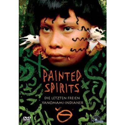 DVD Painted Spirits Die letzten freien Yanomami-Indianer FSK: 0