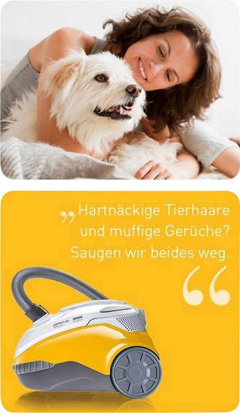 Eine Frau streichelt einen weißen Hund. Darunter ein Bild eines gelben Staubsaugers mit dem Text 'Hartnäckige Tierhaare und muffige Gerüche? Saugen wir beides weg.'
