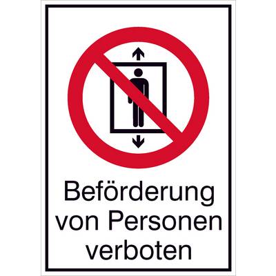 Schild zeigt Symbol eines durchgestrichenen Fahrstuhls mit Person. Text: 'Beförderung von Personen verboten'.