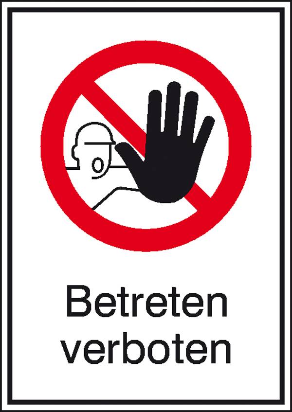 Verbotsschild Betreten Verboten Aluminium (B X H) 525 Mm X 742 Mm DIN ...