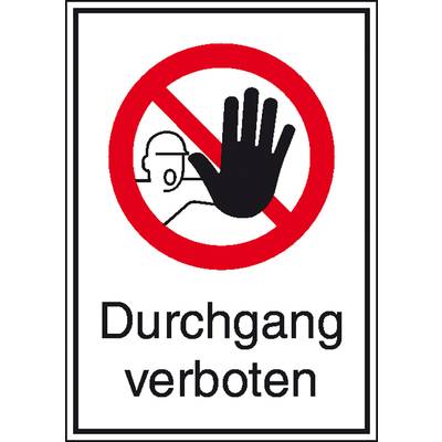 'Durchgang verboten'-Schild mit rotem Kreis und durchgestrichener Hand.