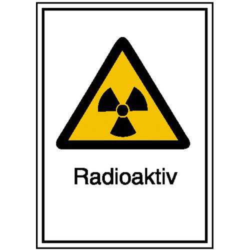 Warn-Kombischild Radioaktiv Aluminium (B x H) 210 mm x 297 mm 1 St.