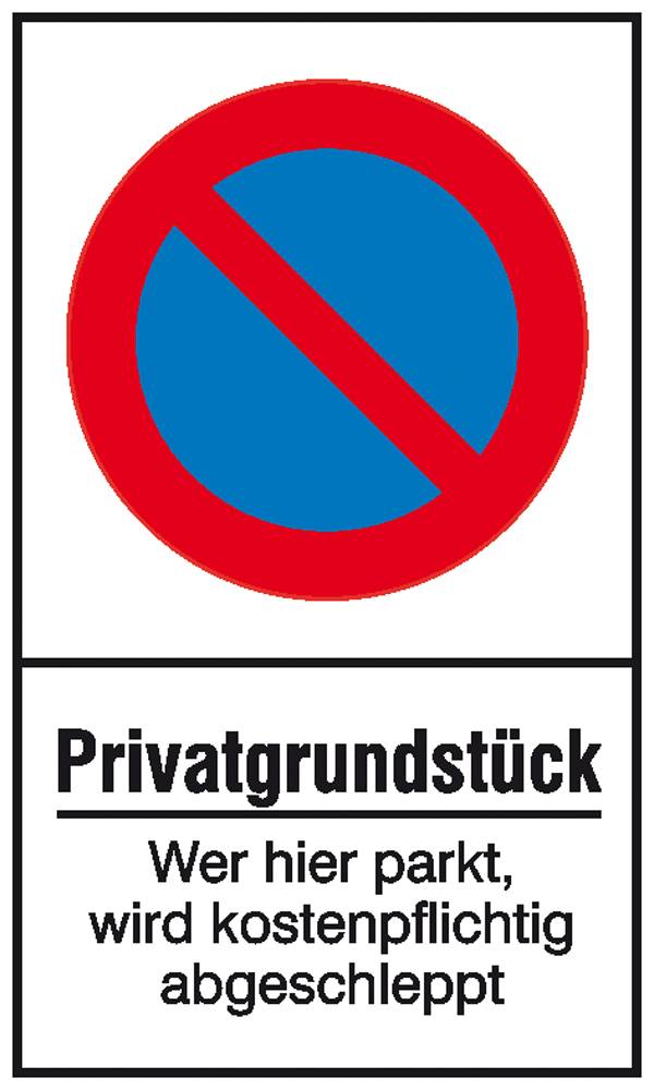 Verbotsschild Eingeschränktes Halteverbot, Privatgrundstück Aluminium (B x H) 400 mm x 600 mm   1 St.