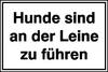 SafetyMarking 11.5453 Hinweisschild Hunde sind an der Leine zu führen Aluminium (B x H) 300 mm x 200 mm 1 St.