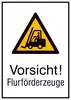 Warn-Kombischild Vorsicht! Flurförderfahrzeuge Aluminium (B x H) 520 mm x 742 mm ISO 7010 1 St.