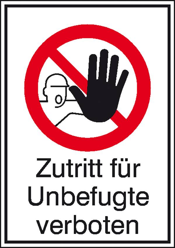 Verbotsschild Zutritt für Unbefugte verboten, Hygiene und Abstand Folie selbstklebend (B x H) 131 mm x 185 mm  DIN 4844-2 1 St.