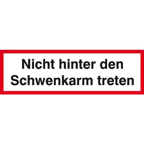 Verbotsschild Nicht hinter den Schwenkarm treten Folie selbstklebend (B x H) 210 mm x 65 mm 1 St.