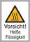 Warnschild mit gelbem Dreieck und Dampfsymbol. Text: 'Vorsicht! Heiße Flüssigkeit'.