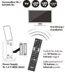 'Universalfernbedienung geeignet für TV, LCD TV, LED TV, Plasma TV. Einrichtung über Infrarot möglich. Benötigt 2x AAA-Batterien.'