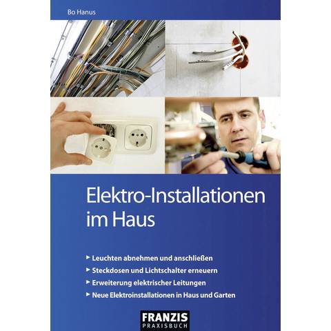Elektro-Installationen im Haus Franzis Verlag 978-3-645 ...