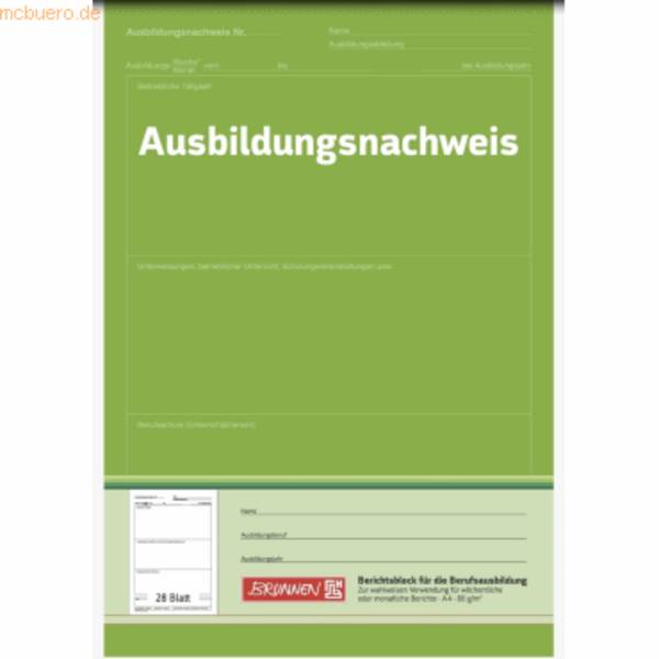 BRUNNEN - Ausbildungsnachweis wöchentliche/monatliche Eintragungen Formularbuch - A4