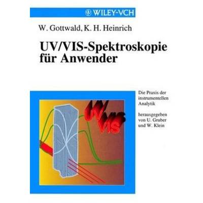 UV/VIS-Spektroskopie für Anwender | Wiley-VCH | Wolfgang Gottwald; Kurt Herbert Heinrich