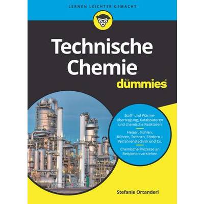 Technische Chemie für Dummies | Wiley-VCH | Stefanie Ortanderl