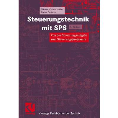Steuerungstechnik mit SPS | Vieweg & Teubner | Günter Wellenreuther; Dieter Zastrow