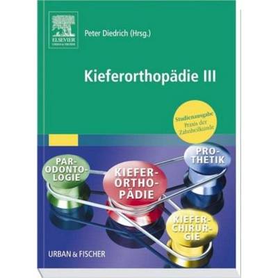 Kieferorthopädie III | Urban & Fischer in Elsevier | Peter Diedrich