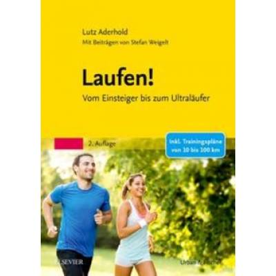 Laufen! | Urban & Fischer in Elsevier | Lutz Aderhold; Stefan Weigelt