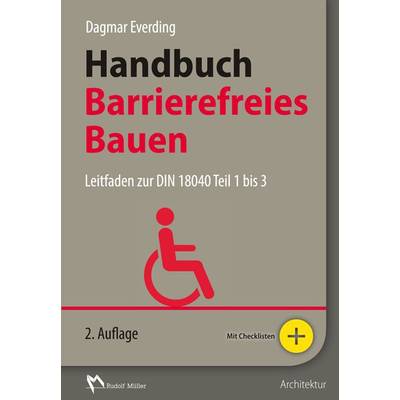 Handbuch Barrierefreies Bauen | RM Rudolf Müller Medien GmbH & Co. KG | Dagmar Everding; Simone Meyer M. A.; Volker