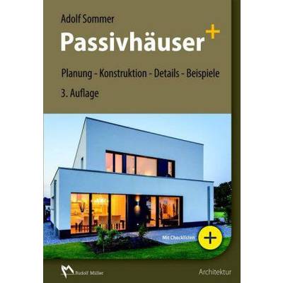 Passivhäuser+ | RM Rudolf Müller Medien GmbH & Co. KG | Adolf-W. Sommer