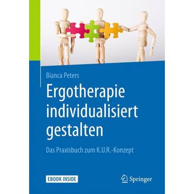 Arbeitsbuch Ergotherapie individualisiert gestalten | Springer Berlin | Bianca Peters