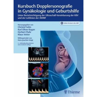 ;Kursbuch Dopplersonografie in Gynäkologie und Geburtshilfe | Thieme | Christof Sohn; Karl Oliver Kagan; Herbert Fluhr