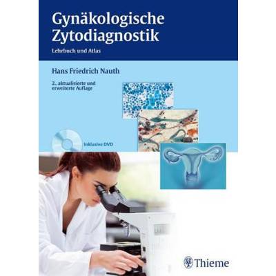 Gynäkologische Zytodiagnostik | Thieme | Hans Friedrich Nauth