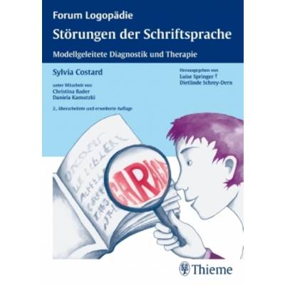 Störungen der Schriftsprache | Thieme | Sylvia Costard; Christina Bader; Daniela Kamutzki