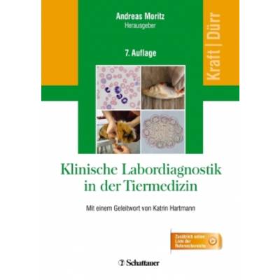 Klinische Labordiagnostik in der Tiermedizin | Schattauer | Andreas Moritz
