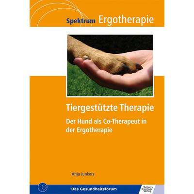 Tiergestützte Therapie | Schulz-Kirchner | Anja Junkers