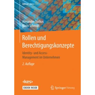 Rollen und Berechtigungskonzepte | Springer Fachmedien Wiesbaden GmbH | Alexander Tsolkas; Klaus Schmidt