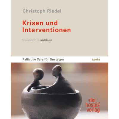 Krisen und Interventionen | hospizverlag | Christoph Riedel