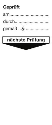Grundplakette Gepr. am durch gemäß § nächste Prüfung, Folie, 40x95mm, 10 St./Bo.-0