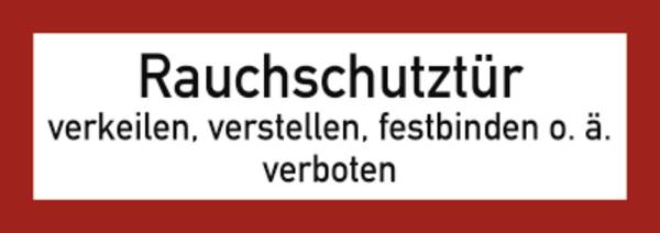 Schild Rauchschutztür verkeilen...verboten, Folie, 210x74 mm