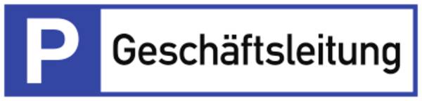 Schild Parkplatzreservierer Geschäftsleitung, Alu, 460x110 mm