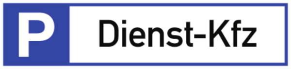 Schild Parkplatzreservierer Dienst-Kfz, Alu, 460x110 mm