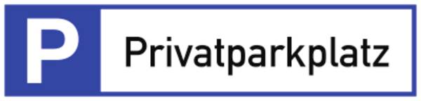 Schild Parkplatzreservierer Privatparkplatz, Alu, 460x110 mm