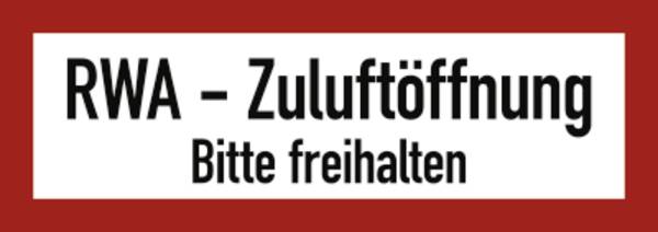 Schild RWA-Zuluftöffnung Bitte freihalten, Folie, 297x105 mm